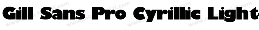 Gill Sans Pro Cyrillic Light字体转换